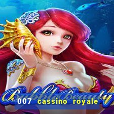 007 cassino royale completo dublado